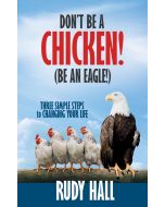 Don't be a Chicken! (Be an Eagle!)