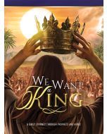 We Want a King - A Daily Journey through Patriarchs and Prophets, E. G. White