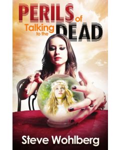 Perils of Talking to the Dead