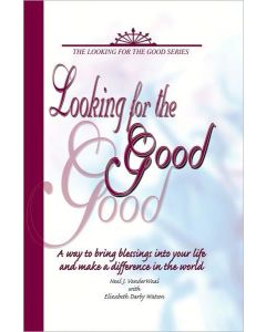 Looking for the Good Neal VanderWaal with Elizabeth Darby Watson