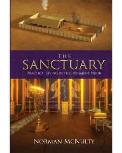 The Sanctuary: Practical Living in the Judgment Hour (Hardback)